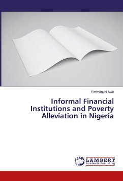 Informal Financial Institutions and Poverty Alleviation in Nigeria