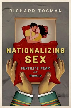 Nationalizing Sex (eBook, ePUB) - Togman, Richard
