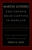 Luther's The Church Held Captive in Babylon (eBook, PDF)