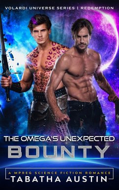 The Omega's Unexpected Bounty (Volardi Redemption, #2) (eBook, ePUB) - Austin, Tabatha