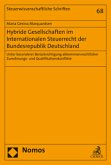 Hybride Gesellschaften im Internationalen Steuerrecht der Bundesrepublik Deutschland