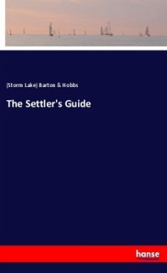 The Settler's Guide - Barton & Hobbs, (Storm Lake)