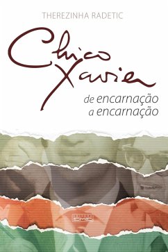 Cover Chico Xavier - de encarnação a encarnação (eBook, ePUB)