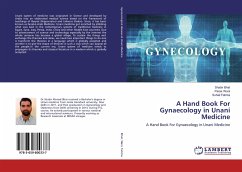 A Hand Book For Gynaecology in Unani Medicine - Bhat, Shabir;Wani, Paras;Fatima, Suhail