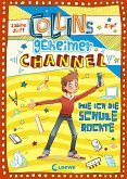 Wie ich die Schule rockte / Collins geheimer Channel Bd.2 (eBook, PDF)