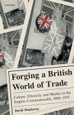 Forging a British World of Trade (eBook, PDF)