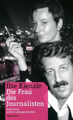 Ilse Kienzle, 'Die Frau des Journalisten' (eBook, ePUB) - Kienzle, Ilse
