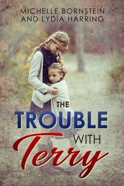 The Trouble With Terry (eBook, ePUB) - Bornstein, Michelle; Harring, Lydia