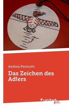 Das Zeichen des Adlers - Permutti, Andrea