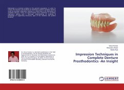 Impression Techniques in Complete Denture Prosthodontics -An Insight