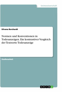 Normen und Konventionen in Todesanzeigen. Ein kontrastiver Vergleich der Textsorte Todesanzeige - Borchardt, Silvana