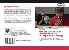 Alcohol y Tabaco en Universitarios y Percepción de Riesgo - González Angulo, Pedro;Telumbre T., Juan Yovani;Salazar M., Javier