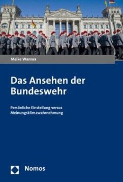 Das Ansehen der Bundeswehr - Wanner, Meike