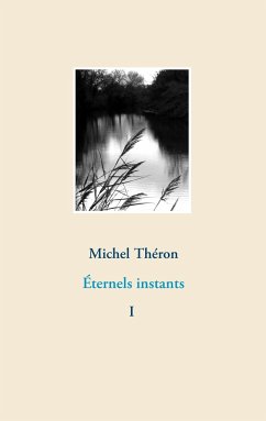 Éternels instants 1 - Théron, Michel