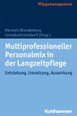 Multiprofessioneller Personalmix in der Langzeitpflege (eBook, PDF)