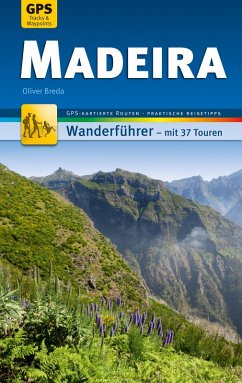 Madeira Wanderführer Michael Müller Verlag (eBook, ePUB) - Breda, Oliver