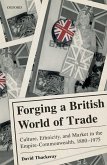 Forging a British World of Trade (eBook, ePUB)