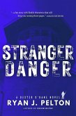 Stranger Danger (A Dexter O'Kane Crime Thriller, #2) (eBook, ePUB)