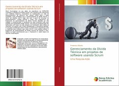 Gerenciamento da Dívida Técnica em projetos de software usando Scrum - Oliveira, Frederico