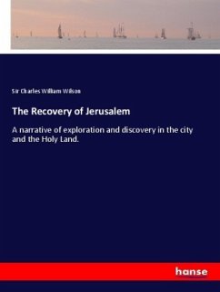 The Recovery of Jerusalem - Wilson, Sir Charles William