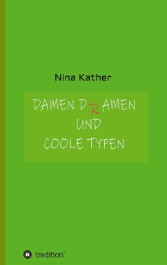 Damen-D(r)amen und coole Typen - Kather, Nina