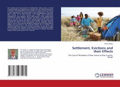 Settlement, Evictions and their Effects