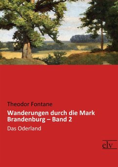 Wanderungen durch die Mark Brandenburg ¿ Band 2 - Fontane, Theodor