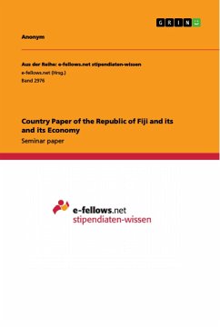 Country Paper of the Republic of Fiji and its and its Economy - Anonym