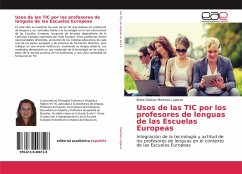 Usos de las TIC por los profesores de lenguas de las Escuelas Europeas - Martínez Lagares, María Dolores