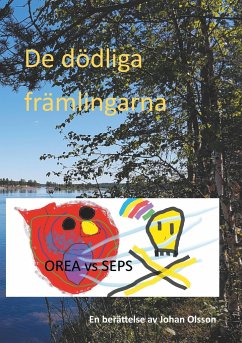 De dödliga främlingarna - Olsson, Johan