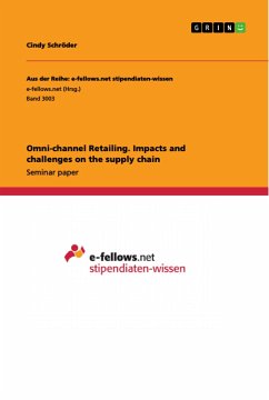 Omni-channel Retailing. Impacts and challenges on the supply chain - Schröder, Cindy