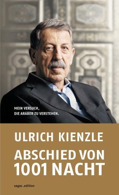 Abschied von 1001 Nacht (eBook, ePUB) - Kienzle, Ulrich