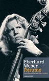 Eberhard Weber Résumé (eBook, ePUB)