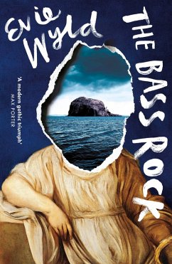 The Bass Rock (eBook, ePUB) - Wyld, Evie