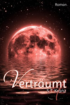 Verträumt 4 (eBook, ePUB) - Kranz, S.T.