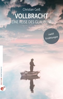 Vollbracht (eBook, ePUB) - Geiss, Christian