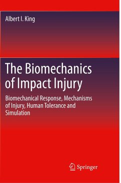 The Biomechanics of Impact Injury - King, Albert I.