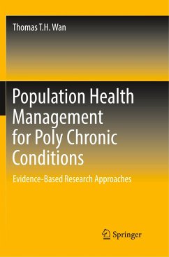 Population Health Management for Poly Chronic Conditions - Wan, Thomas T.H.
