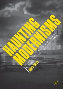 Haunting Modernisms - Foley, Matt