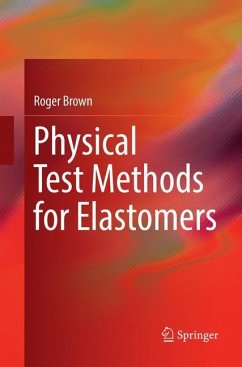 Physical Test Methods for Elastomers - Brown, Roger