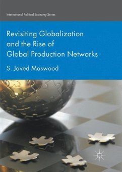 Revisiting Globalization and the Rise of Global Production Networks - Maswood, S. Javed