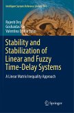 Stability and Stabilization of Linear and Fuzzy Time-Delay Systems