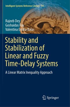 Stability and Stabilization of Linear and Fuzzy Time-Delay Systems - Dey, Rajeeb;Ray, Goshaidas;Emilia Balas, Valentina