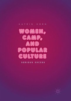 Women, Camp, and Popular Culture - Horn, Katrin