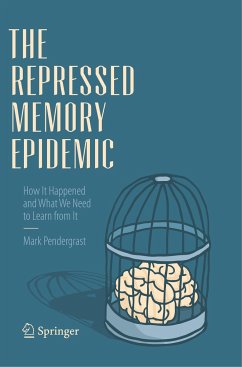 The Repressed Memory Epidemic - Pendergrast, Mark