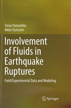 Involvement of Fluids in Earthquake Ruptures - Yamashita, Teruo;Tsutsumi, Akito