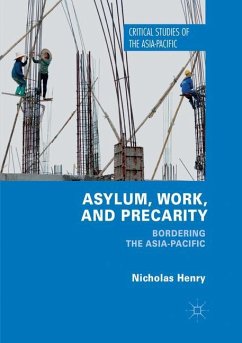 Asylum, Work, and Precarity - Henry, Nicholas