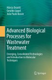Advanced Biological Processes for Wastewater Treatment