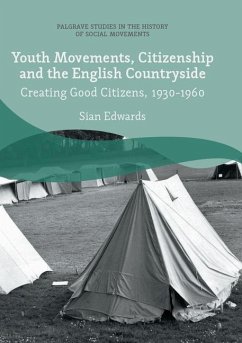 Youth Movements, Citizenship and the English Countryside - Edwards, Sian
