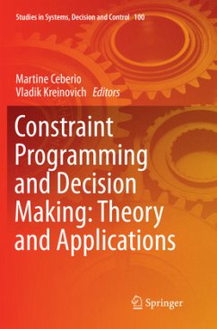 Constraint Programming and Decision Making: Theory and Applications